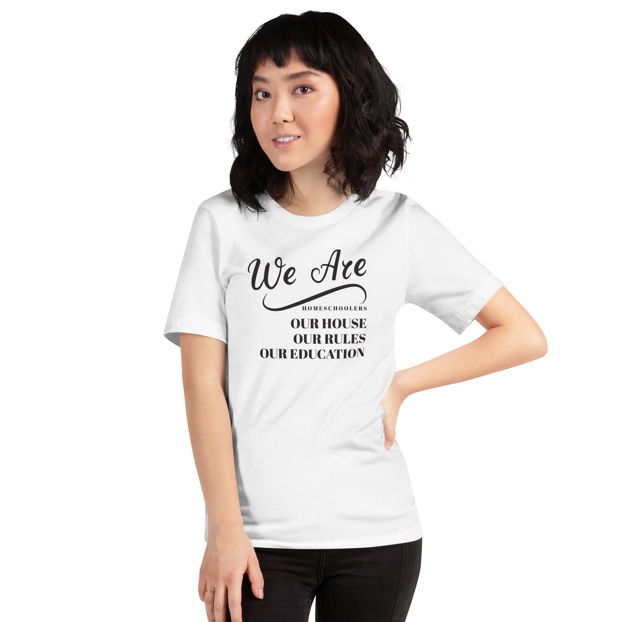 We Are Home schoolers TShirt