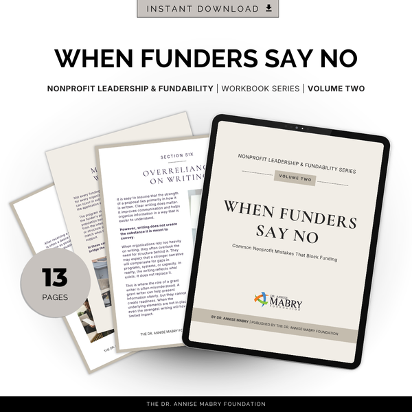 When Funders Say No: A Fundability Workbook for Nonprofit Leaders (Volume 2)