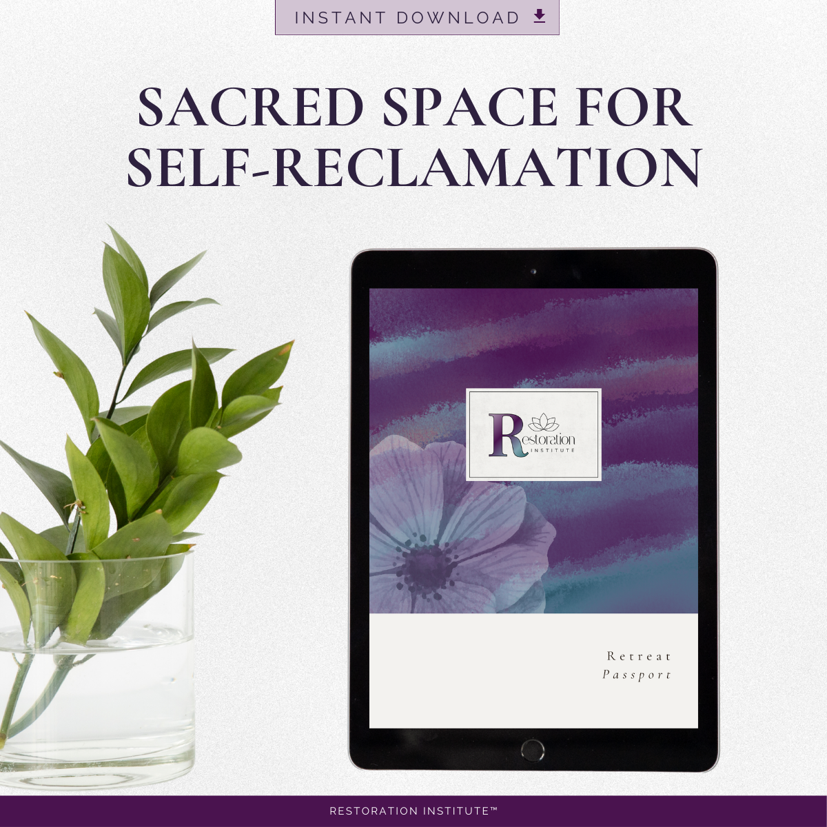 The Restoration Retreat Passport™ | A 12-Month Journey of Return