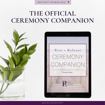 Rise + Release™ Ceremony Companion | Monthly Ritual &amp; Reflection Guide