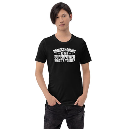 Home school Super Power TShirt