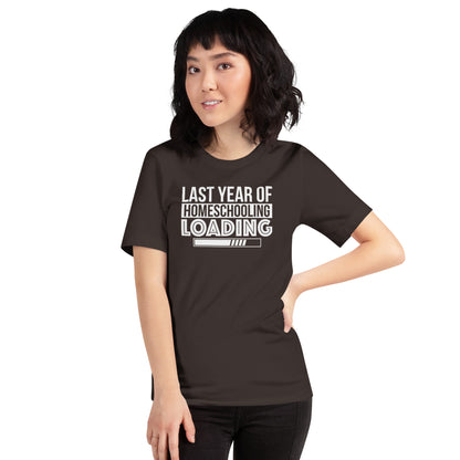 Home school Last Year Tshirt