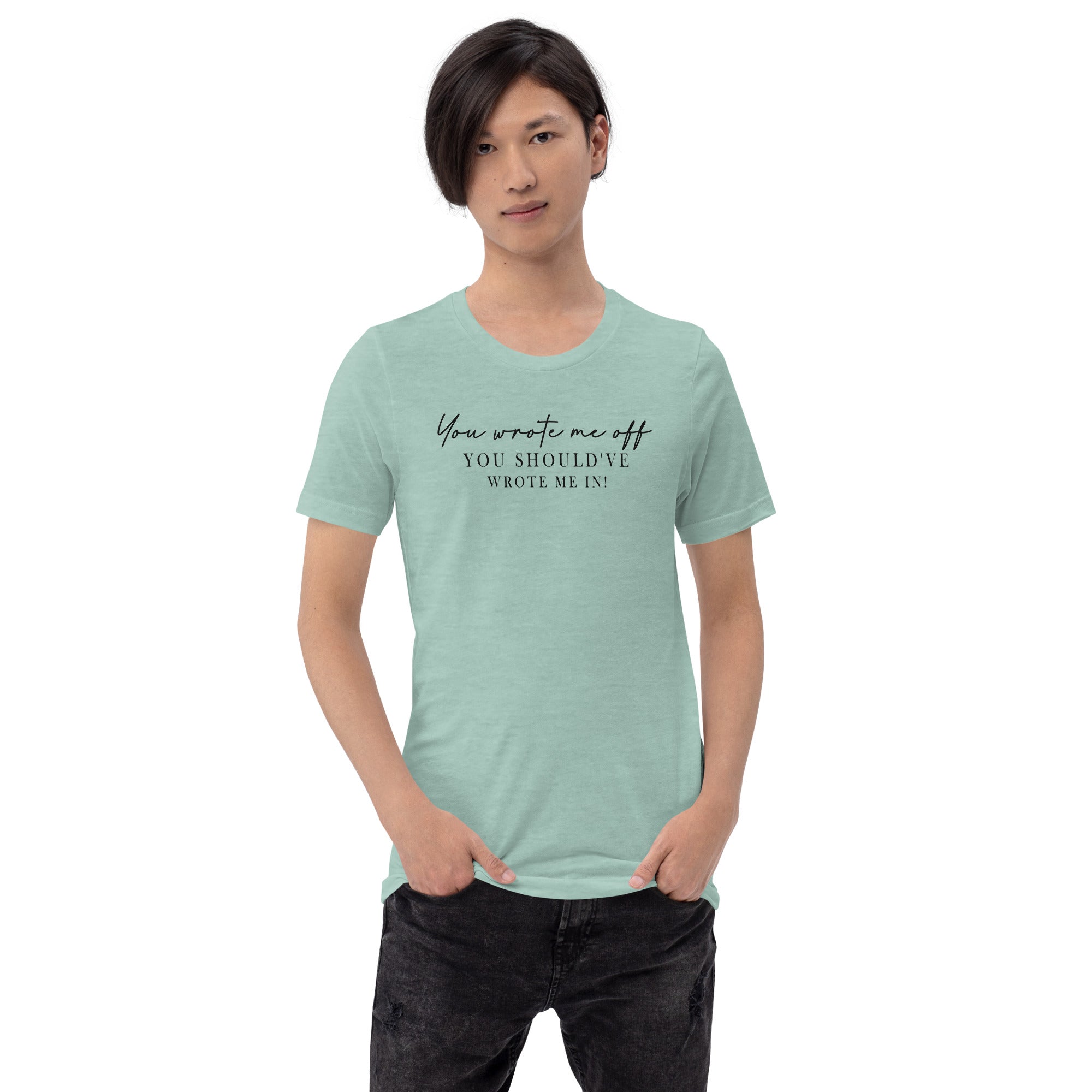 Wrote Me Off TShirt