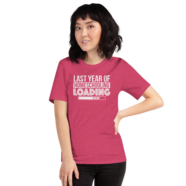 Home school Last Year Tshirt