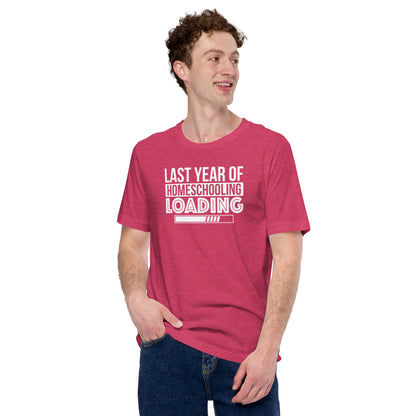 Home school Last Year Tshirt