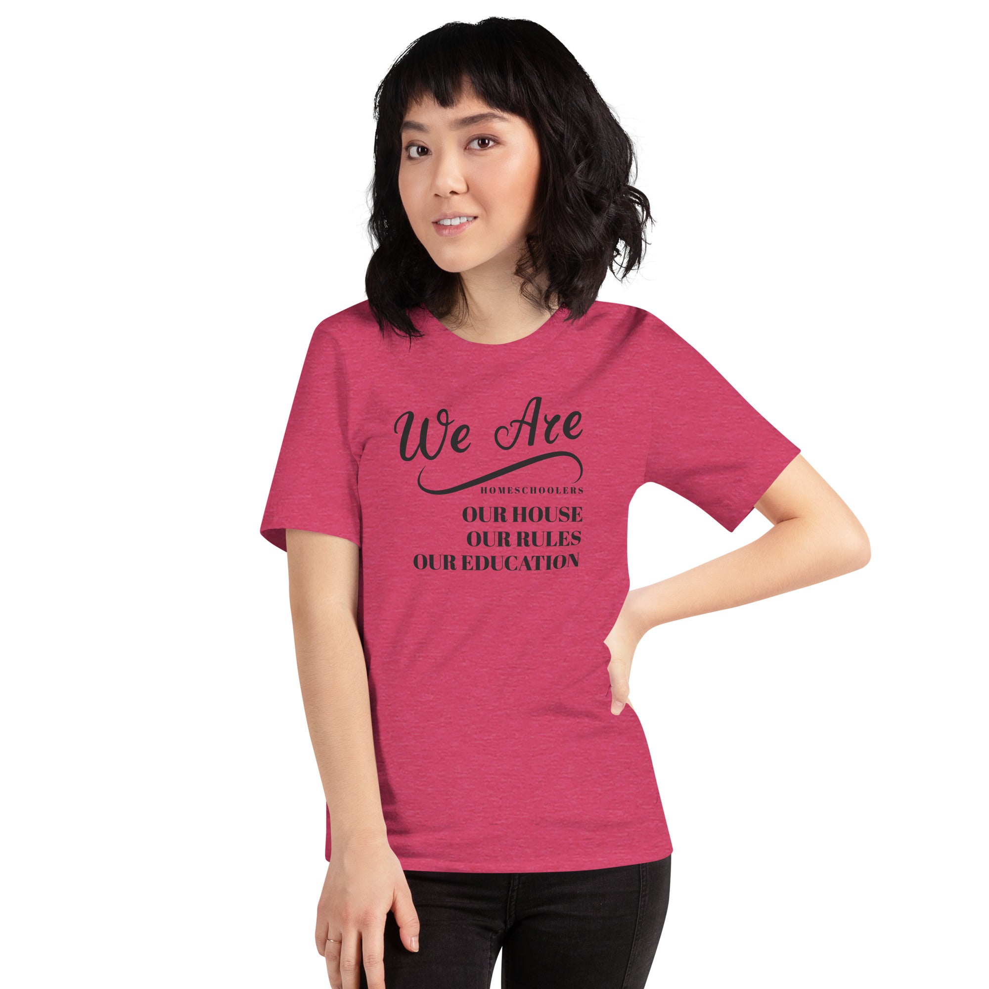 We Are Home schoolers TShirt