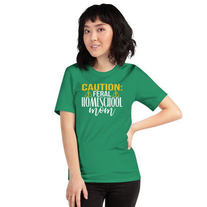Feral Home school Mom TShirt