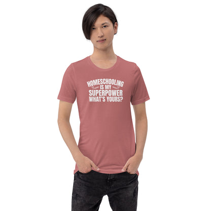 Home school Super Power TShirt
