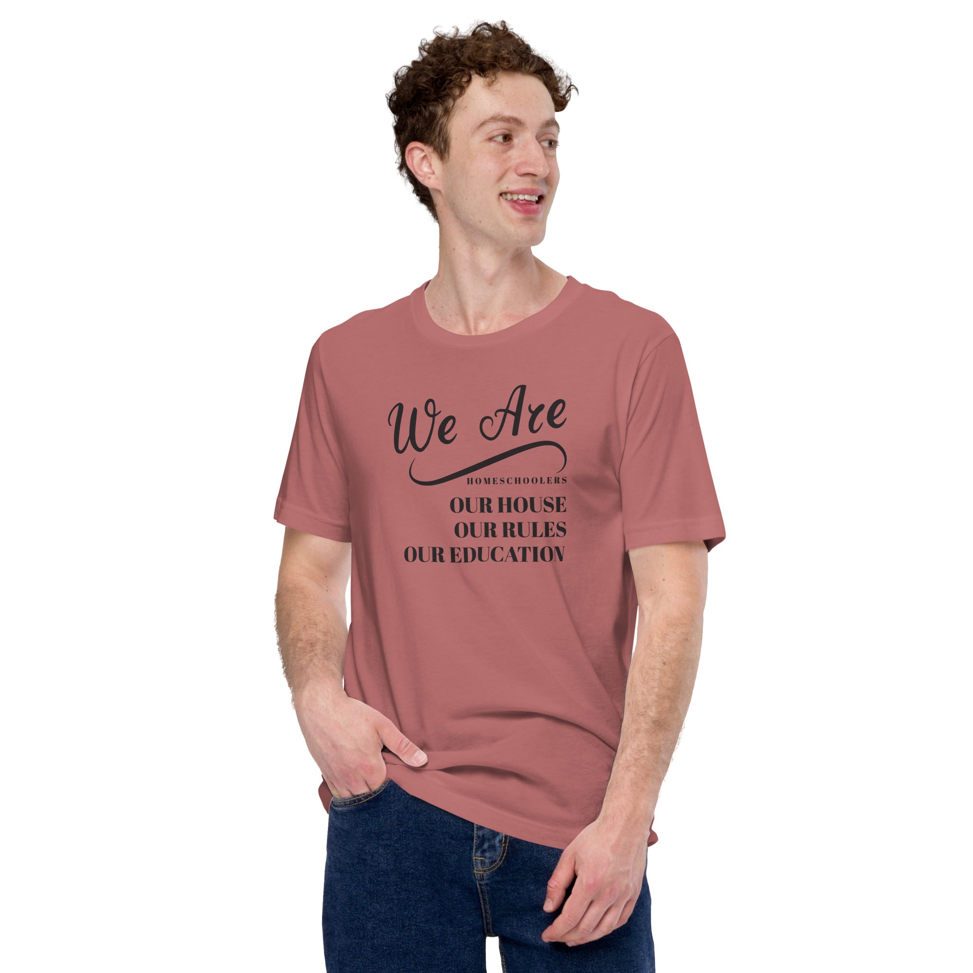 We Are Home schoolers TShirt