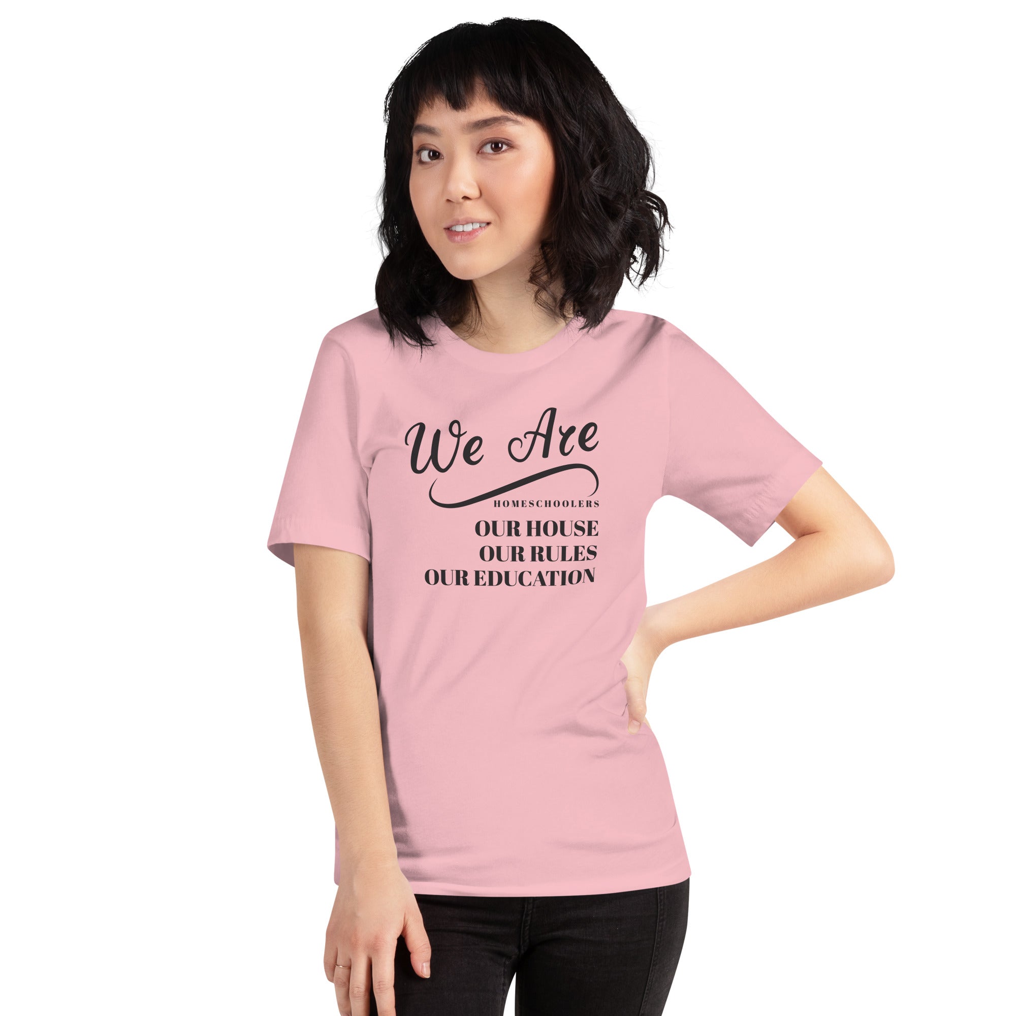 We Are Home schoolers TShirt