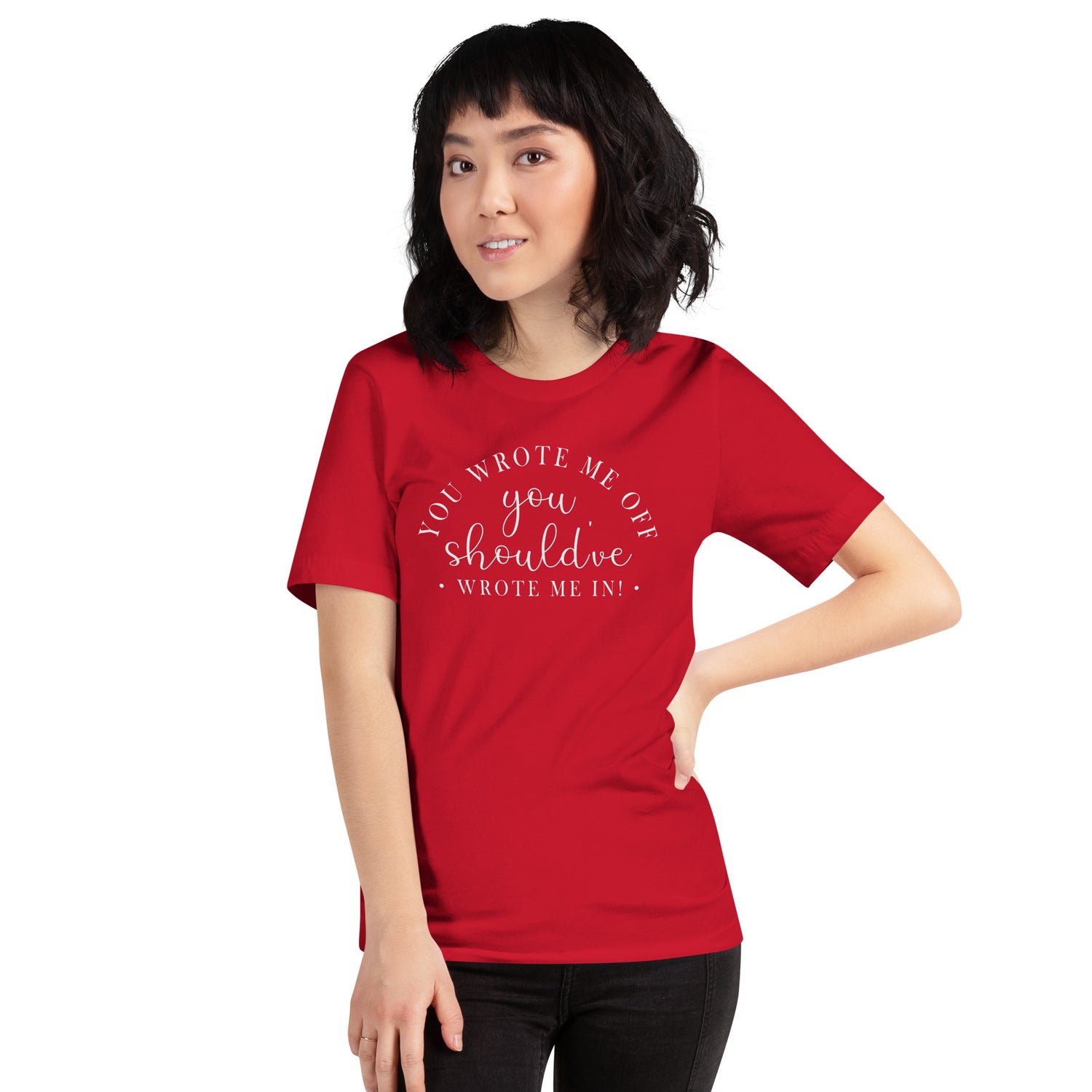 Wrote Me Off TShirt