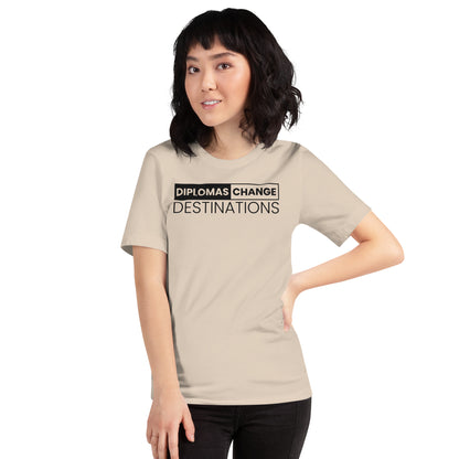 Diplomas Changes Destination t-shirt