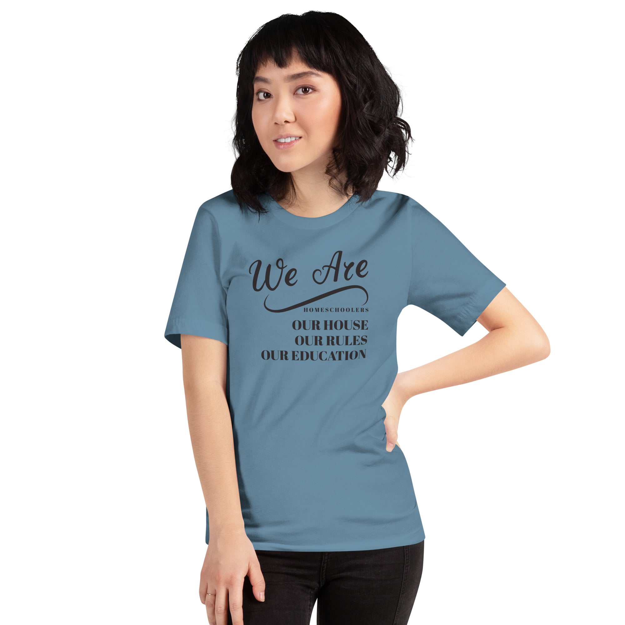 We Are Home schoolers TShirt