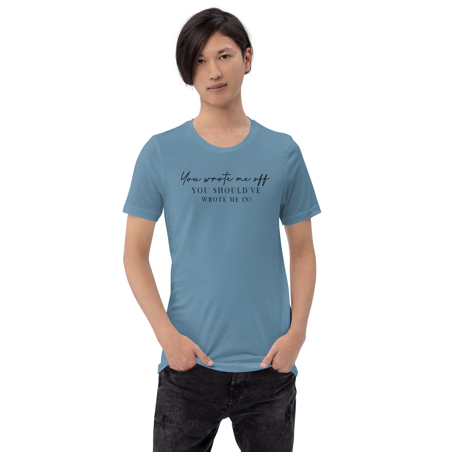 Wrote Me Off TShirt