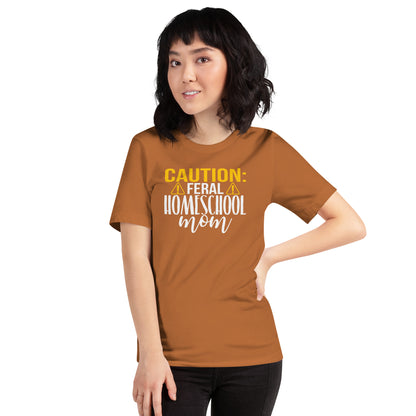 Feral Home school Mom TShirt