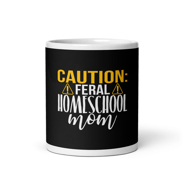 Feral Home school Mom Mug
