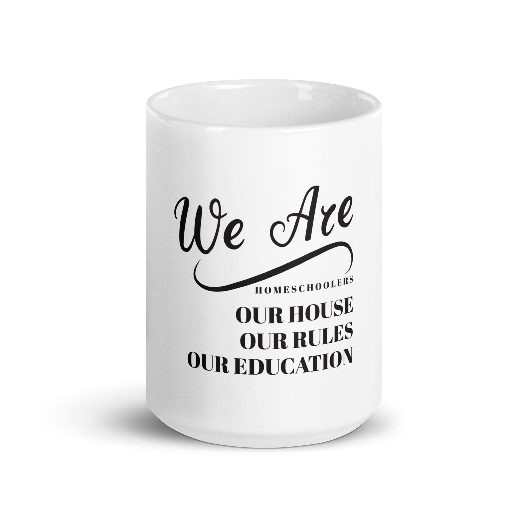 We Are Home schoolers Mug