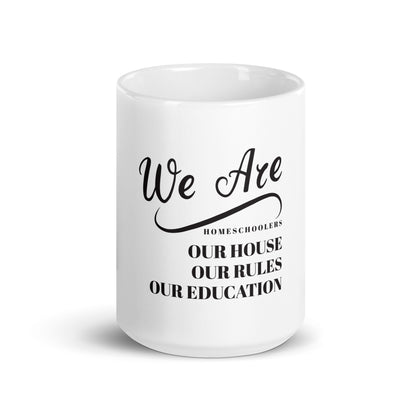 We Are Home schoolers Mug